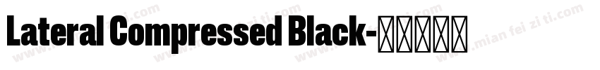 Lateral Compressed Black字体转换